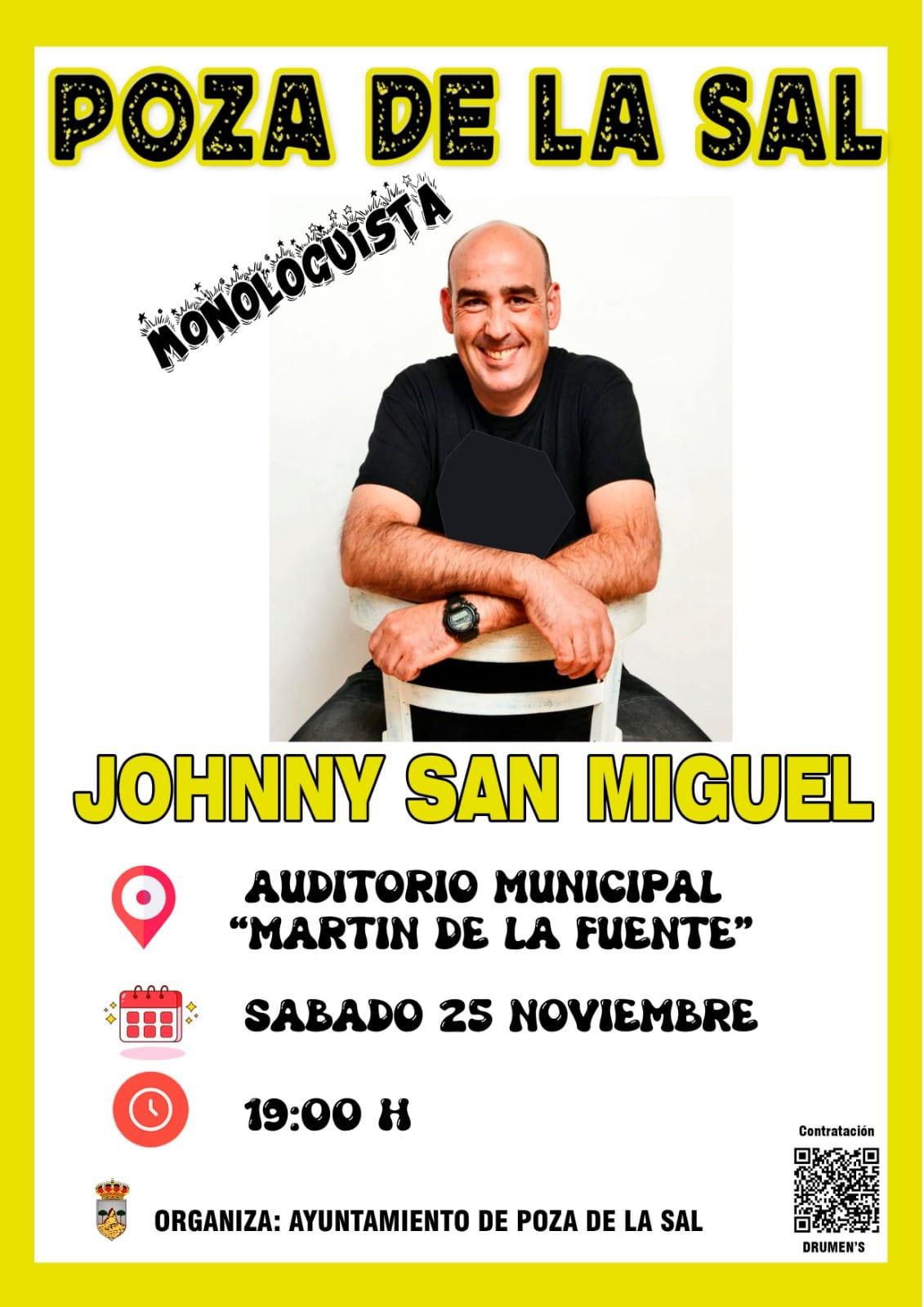 Johnny San Miguel. Monologuista 